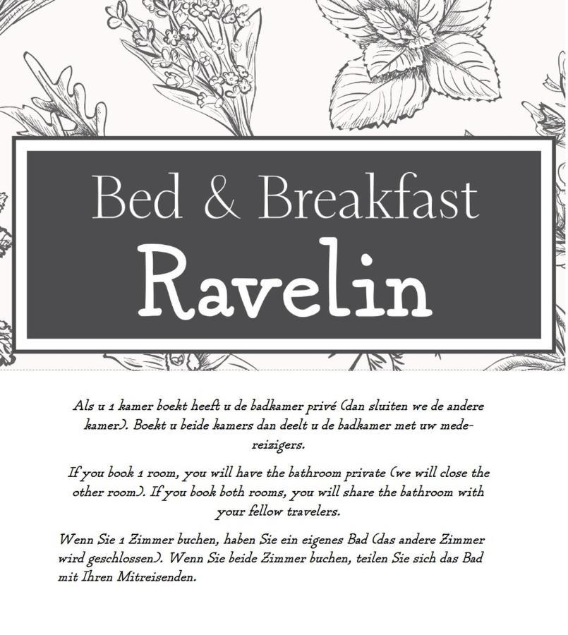 ريز Bed & Breakfast Ravelin المظهر الخارجي الصورة